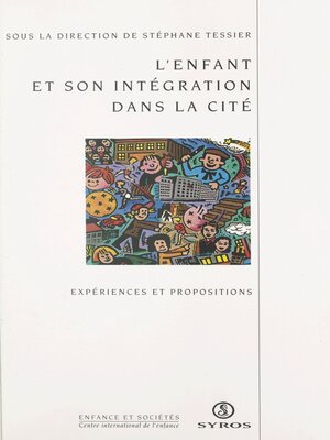 cover image of L'enfant et son intégration dans la cité